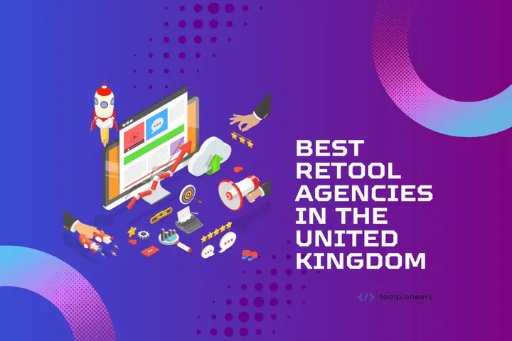 Best Retool Agencies in the United Kingdom