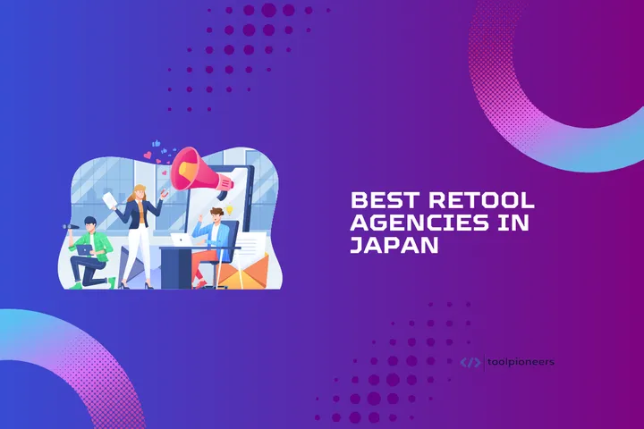 Best Retool Agencies in Japan