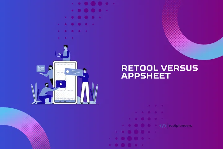 Retool versus AppSheet