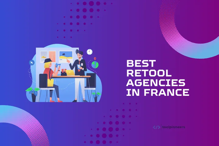 Best Retool Agencies in France